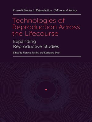 cover image of Technologies of Reproduction Across the Lifecourse
